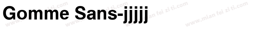 Gomme Sans字体转换